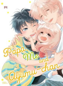 Baca Papa, Aku & Ayumu-chan