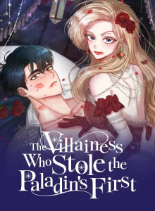 Baca The Villainess Who Stole The Paladin's First