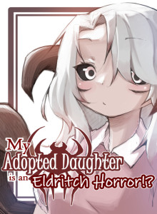 Baca Putri Angkatku adalah Makhluk Gaib yang Mengerikan?!