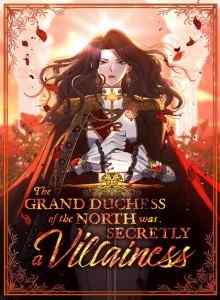 Baca Grand Duchess of the North Diam-diam Adalah Seorang Penjahat Xv1
