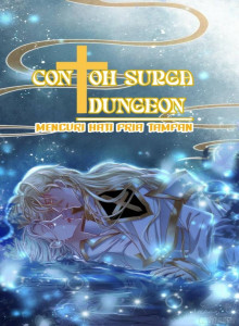 Baca Dungeon di Surga : Mencuri Hati Pria TAMPAN